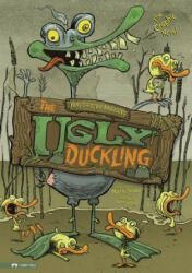 Ugly Duckling: The Graphic Novel - Hans Christian Andersen (ISBN: 9781434217424)