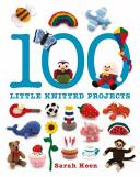 100 Little Knitted Projects (ISBN: 9781861087997)