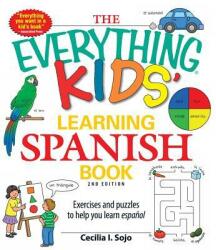 Everything Kids' Learning Spanish Book - Cecilia Sojo (ISBN: 9781440506765)