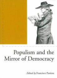 Populism and the Mirror of Democracy - Benjamin Arditi, Sebastian Barros, Francisco Panizza (ISBN: 9781859844892)