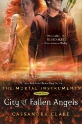 The Mortal Instruments - City of Fallen Angels - Cassandra Clare (ISBN: 9781442403543)