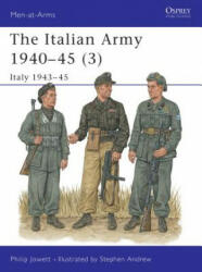Italian Army 1940-45 - Philip S. Jowett (ISBN: 9781855328662)