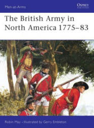 British Army in North America 1775-83 - Robin May (ISBN: 9781855327351)