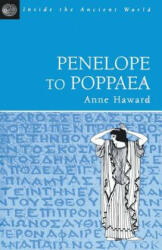 Penelope to Poppaea - Anne Haward (ISBN: 9781853994982)