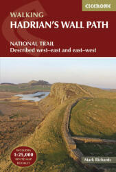 Walking Hadrian's Wall Path: National Trail Described West-East and East-West (ISBN: 9781852845575)