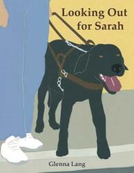 Looking Out for Sarah (ISBN: 9781570916076)