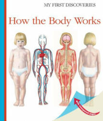 How the Body Works - Sylvaine Peyrols (ISBN: 9781851034406)