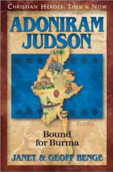 Adoniram Judson - Geoff Benge (ISBN: 9781576581612)