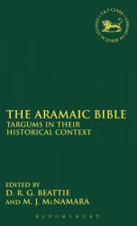 Aramaic Bible - Derek R. G. Beattie, Martin J. McNamara, Andrew Mein (ISBN: 9781850754541)