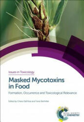 Masked Mycotoxins in Food - Chiara Dall'Asta (ISBN: 9781849739726)