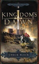 Kingdom's Dawn - Chuck Black (ISBN: 9781590526798)