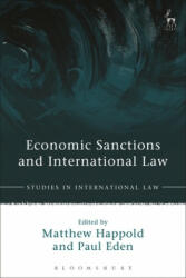Economic Sanctions and International Law - Matthew Happold (ISBN: 9781849465908)