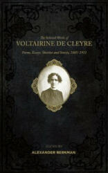 Selected Works Of Voltairine De Cleyre - Voltairine De Cleyre, Hippolyte Havel, Alexander Berkman (ISBN: 9781849352567)