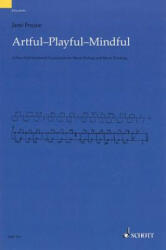 ARTFUL PLAYFUL MINDFUL - JANE FRAZEE (ISBN: 9781847612854)