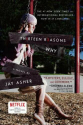 Thirteen Reasons Why - Jay Asher (ISBN: 9781595141712)