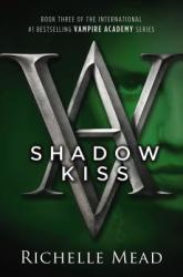 Shadow Kiss - Richelle Mead (ISBN: 9781595141972)