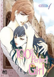 100% Perfect Girl 1 - Wann (ISBN: 9781600092169)