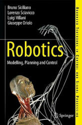 Robotics: Modelling Planning and Control (ISBN: 9781846286414)