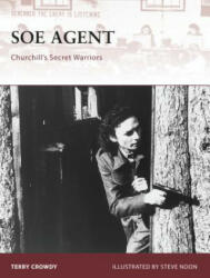 SOE Agent - Terry Crowdy (ISBN: 9781846032769)