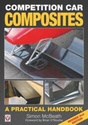 Competition Car Composites: a Practical Handbook - Simon McBeath (ISBN: 9781845849054)