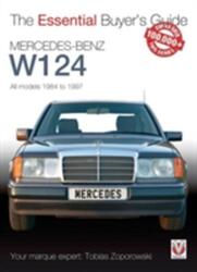 Mercedes-Benz W124 - All Models 1984-1997 (ISBN: 9781845848774)