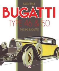 Bugatti Type 46 & 50 - Barrie Price (ISBN: 9781845848729)