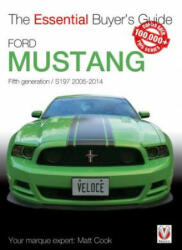 Essential Buyers Guide Ford Mustang 5th Generation - Matt Cook (ISBN: 9781845847982)