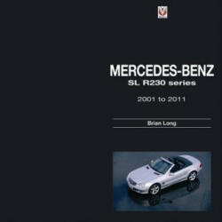 Mercedes-Benz SL - Brian Long (ISBN: 9781845847470)