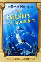 The Dolphins of Laurentum (ISBN: 9781842550243)