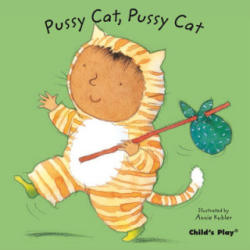 Pussy Cat, Pussy Cat - Annie Kubler (ISBN: 9781846433405)
