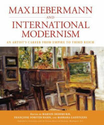 Max Liebermann and International Modernism - Marion Deshmukh (ISBN: 9781845456627)