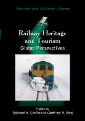 Railway Heritage and Tourism - Michael V Conlin & Geoffrey R Bird (ISBN: 9781845414375)