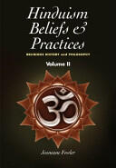 Hinduism Beliefs & Practices 2: Volume II -- Religious History & Philosophy (ISBN: 9781845196233)