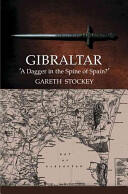 Gibraltar: A Dagger in the Spine of Spain? (ISBN: 9781845196134)