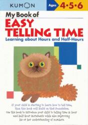 My Book of Easy Telling Time: Hours & Half-Hours (ISBN: 9781933241265)
