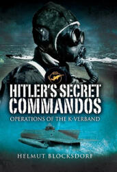 Hitler's Secret Commandos - Helmut Blocksdorf (ISBN: 9781844157839)