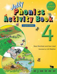 Jolly Phonics Activity Book 4 (in Print Letters) - Sara Wernham, Sue Lloyd (ISBN: 9781844142729)