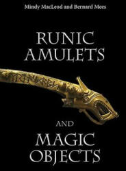 Runic Amulets and Magic Objects - Mindy Macleod, Bernard Mees (ISBN: 9781843832058)