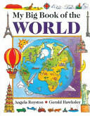 My Big Book of the World (ISBN: 9781843228936)