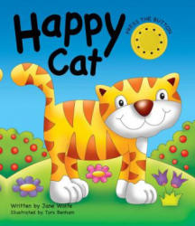 Happy Cat (a Noisy Book) - Jane Wolfe (ISBN: 9781843227205)