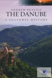 The Danube: A Cultural History (ISBN: 9781904955665)
