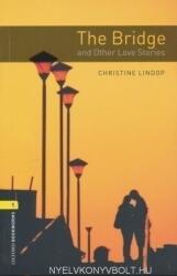 The Bridge and Other Love Stories (ISBN: 9780194793681)