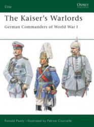 Kaiser's Warlords - Ronald Pawly (ISBN: 9781841765587)
