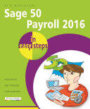 Sage 50 Payroll 2016 in Easy Steps (ISBN: 9781840787177)