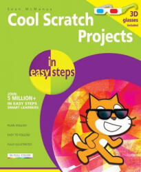 Cool Scratch Projects in Easy Steps - Sean McManus (ISBN: 9781840787146)