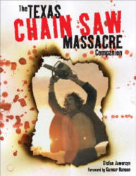 Texas Chain Saw Massacre" Companion - Stefan Jaworzyn (ISBN: 9781840236606)