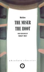 The Miser/The Idiot (ISBN: 9781840022162)