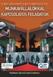 MUNKAVÁLLALÓKKAL KAPCSOLATOS FELADATOK T09/2010 (ISBN: 9789636383497)