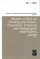 Models of Start-Up Thinking and Action: Theoretical Empirical and Pedagogical Approaches (ISBN: 9781786354860)