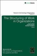 The Structuring of Work in Organizations (ISBN: 9781786354365)